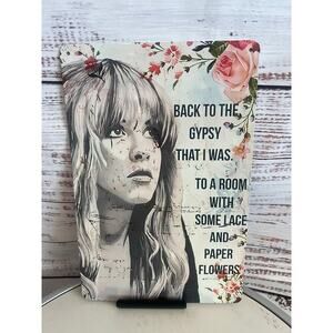 Stevie Nicks to A Room with Some Lace and Paper Flowers
Vintage Metal Sign